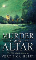 Murder at the Altar - Veronica Heley