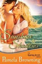 Sunshine and Shadows (The Keeping Secrets Series, Book 3) - Pamela Browning