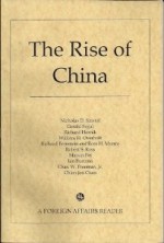 The Rise of China - Nicholas D. Kristof, Minxin Pei, Chas W. Freeman Jr.