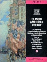 Classic American Poetry - Garrick Hagon, Robert Frost, Henry Wadsworth Longfellow, Ralph Waldo Emerson, Amy Lowell, James Goode, Kate Harper, Liza Ross, William Hootkins, Alibe Parsons