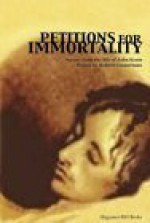 Petitions for Immortality: Scenes from the Life of John Keats - Robert Cooperman, Arthur S. Wensinger