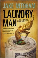 Laundry Man - Jake Needham