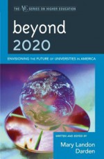 Beyond 2020 - Mary Landon Darden, American Council on Education Staff