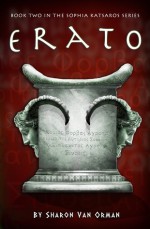 Erato (The Sophia Katsaros Series # 2) - Sharon Van Orman