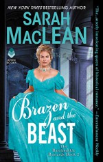 Brazen and the Beast - Sarah Maclean