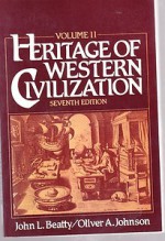 Heritage of Western Civilization, 2 - Oliver A. Johnson, John L. Beatty