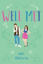 Well Met - Jen DeLuca