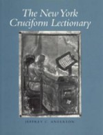 New York Cruciform Lectionary #48 - Jeffrey C. Anderson