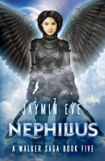 Nephilius (Walker Saga #5) - Jaymin Eve