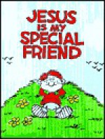 Jesus is My Special Friend - Susan Balika, Shirley Beegle, Craig Boldman