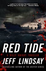 Red Tide: A Billy Knight Thriller (Billy Knight Thrillers) - Jeff Lindsay