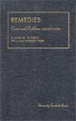 Fiss & Rendleman's Cases and Problems on Remedies, 2d (University Casebook Series®) (University Casebook Series) - Elaine W. Shoben, William M. Tabb