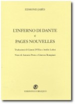 L'Inferno di Dante e Pages nouvelles - Edmond Jabès, Gianni D'Elia, Attilio Lolini, Antonio Prete, Ginevra Bompiani