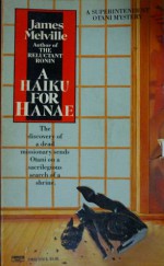 A Haiku for Hanae - James Melville