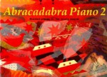 Abracadabra Piano Book 2: Graded Pieces for the Young Pianist - Jane Sebba