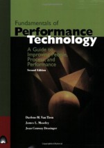 Fundamentals of Performance Technology, Second Edition - Darlene Van Tiem, James L. Moseley, Joan C. Dessinger