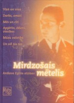 Mirdzošais mētelis. Anšlava Eglīša atziņas, atlase un sakārtojums - Anšlavs Eglītis, Vanda Tomaševiča