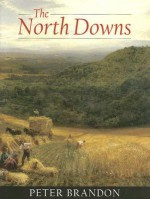 The North Downs - Peter Brandon