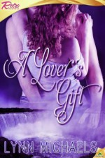 A Lover's Gift - Lynn Michaels