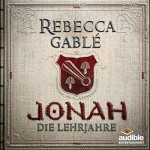 Jonah - Die Lehrjahre (Der König der purpurnen Stadt 1) - Audible GmbH, Dorette Hugo, Ulrike Stürzbecher, Till Hagen, Timmo Niesner, Rebecca Gablé, Detlef Bierstedt