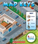 Map Keys (Rookie Read-About Geography) - Rebecca Olien