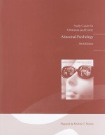 Study Guide with Practice Tests for Abnormal Psychology - Thomas F. Oltmanns, Robert E. Emery