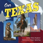 Our Texas - Jackie Mims Hopkins, Craig J. Spearing