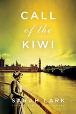 [ Call of the Kiwi BY Lark, Sarah ( Author ) ] { Paperback } 2014 - Sarah Lark