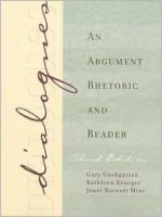 Dialogues: An Argument Rhetoric and Reader - Gary Goshgarian