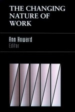 The Changing Nature of Work - Ann Howard