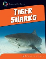 Tiger Sharks - Samantha Bell