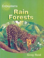 Rain Forests (Ecosys) - Greg Reid