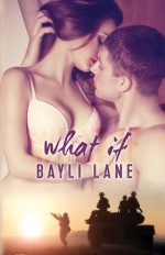 What If - Bayli Lane