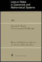 Balanced Silverman Games on General Discrete Sets - Gerald A. Heuer, Ulrike Leopold-Wildburger