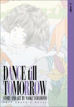 Dance Till Tomorrow, Vol. 4 - Naoki Yamamoto