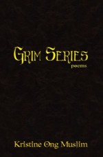 Grim Series - Kristine Ong Muslim