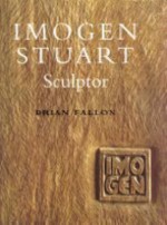 Imogen Stuart: Sculptor - Brian A. Fallon