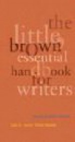 The Little, Brown Essential Handbook for Writers - Jane E. Aaron, Elaine Bander