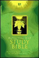 Reflecting God Study Bible - Donald W. Burdick, Ronald F. Youngblood, Walter W. Wessel, Wayne McCown, John H. Stek, C.L. Bence, Robert D. Bransen