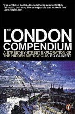 The London Compendium - Ed Glinert