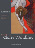 Aphrodite: Book Three - Pierre Louÿs, Claire Wendling