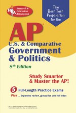 AP U.S. & Comparative Government & Politics (REA) - The Best Test Prep for the A: 8th Edition - R.F. Gorman, Keith Mitchell, J. Hamilton, S. J. Hammond, E. Kalner, W. Phelan, G.G. Watson