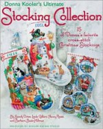 Donna Kooler's Ultimate Stocking Collection(Leisure Arts #4082) - Linda Gillum