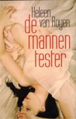 De Mannentester - Heleen van Royen