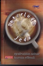 Interlude-Jeda - Syafruddin Azhar, Kurnia Effendi