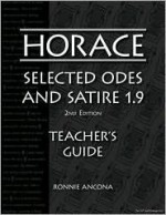 Horace: Selected Odes And Satire 19 - Ronnie Ancona