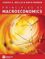 Principles of Macroeconomics - Joseph G. Nellis, David Parker