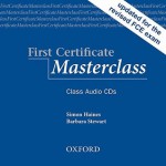 First Certificate Masterclass: Class Audio CDs (2) - Simon Haines, Barbara Stewart