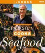 Rick Stein Cooks Seafood - Rick Stein