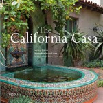 The California Casa - Douglas Woods, Melba Levick, M. Brian Tichenor